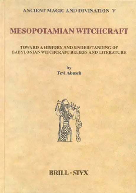 Buy Mesopotamian Witchcraft (English, Tzvi Abusch) — BookShops.in