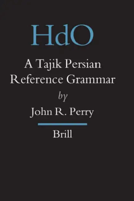 Buy A Tajik Persian Reference Grammar (English, John R. Perry) — BookShops.in