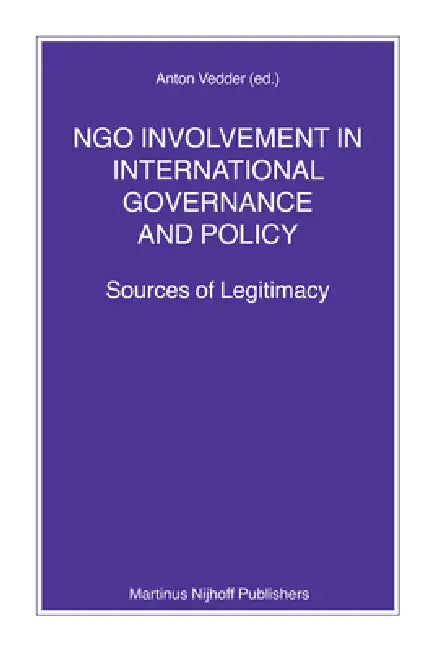 Buy Ngo Involvement in International Governance and Policy (English, Anton Vedder) — BookShops.in