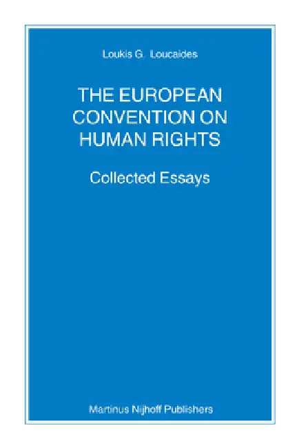 Buy The European Convention on Human Rights (English, Loukis Loucaides) — BookShops.in