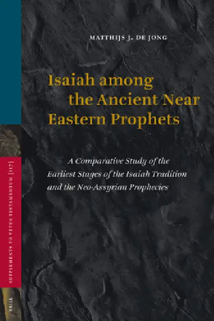 Buy Isaiah among the Ancient Near Eastern Prophets (English, Matthijs de Jong) — BookShops.in