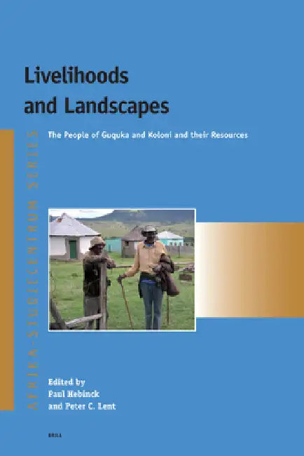 Livelihoods and Landscapes (English, Paul Hebinck | Peter Lent)