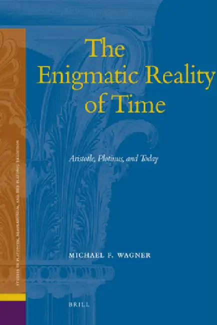 The Enigmatic Reality of Time (English, Michael Wagner)