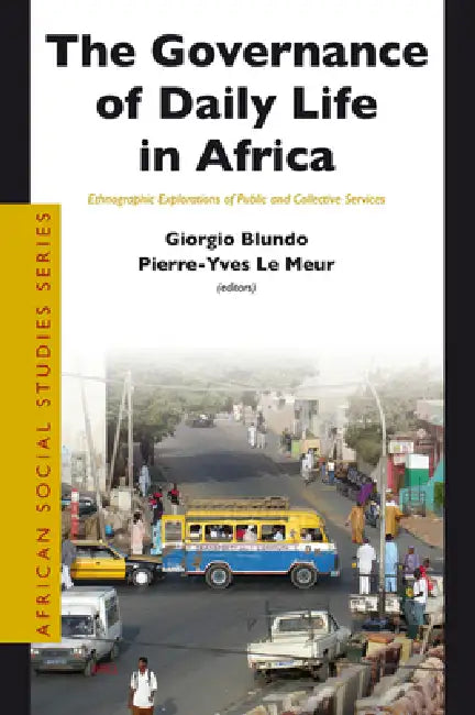Buy The Governance of Daily Life in Africa (English, Giorgio Blundo | Pierre-Yves Le Meur) — BookShops.in