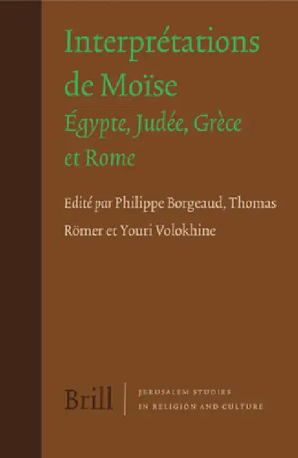 Interprétations de Moïse (English, Daniel Barbu | Philippe Borgeaud | Tomas Römer)