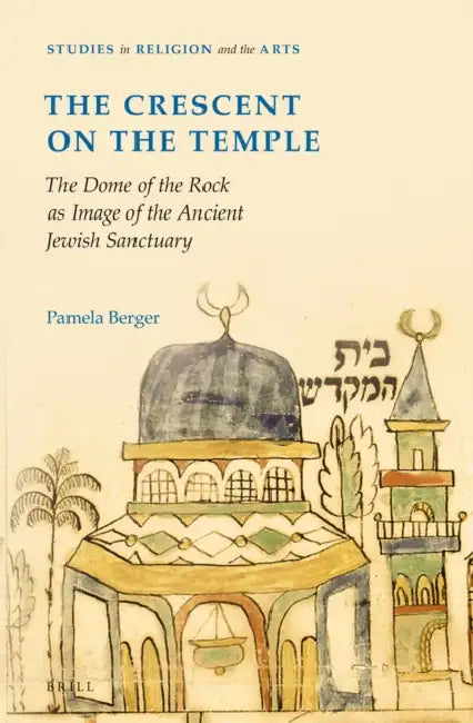 Buy The Crescent on the Temple (English, Pamela Berger) — BookShops.in