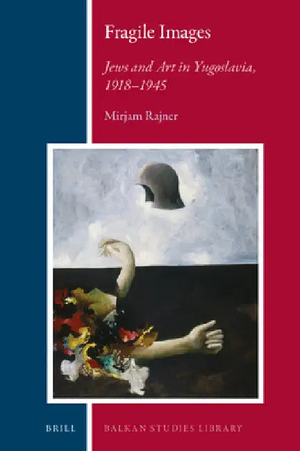 Fragile Images (English, Mirjam Rajner)