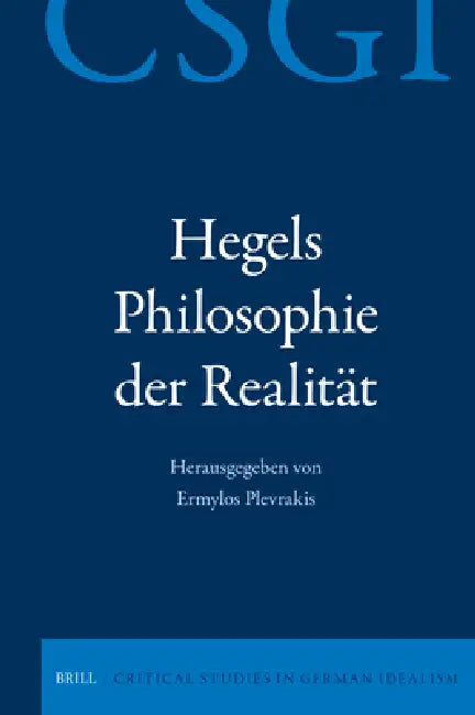 Hegels Philosophie Der Realität (English, Ermylos Plevrakis)
