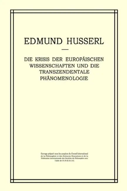 Buy Die Krisis Der Europäischen Wissenschaften Und Die Transzendentale Phänomenologie (English, Edmund Husserl | W. Biemel) — BookShops.in