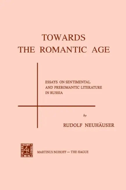Buy Towards the Romantic Age (English, R. Neuhauser) — BookShops.in