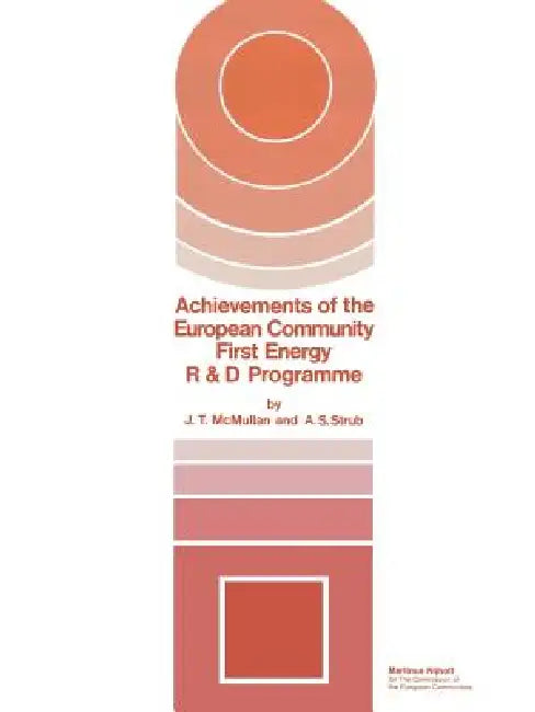Buy Achievements of the European Community First Energy R & D Programme (English, J. T. McMullan | A. Strub) — BookShops.in