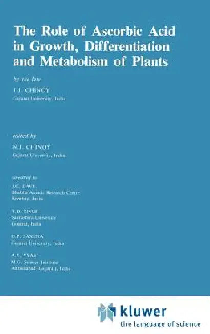 Buy The Role of Ascorbic Acid in Growth, Differentiation and Metabolism of Plants (English, N. J. Chinoy) — BookShops.in