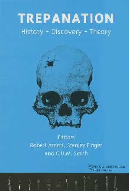 Trepanation (English, Robert Arnott | Stanley Finger | Chris Smith)