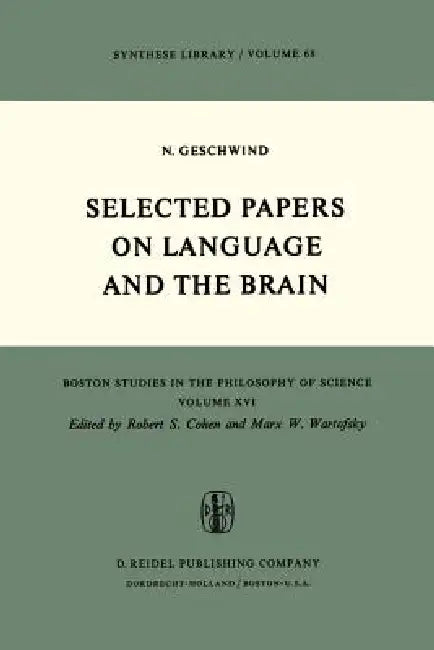 Selected Papers on Language and the Brain (English, N. Geschwind)