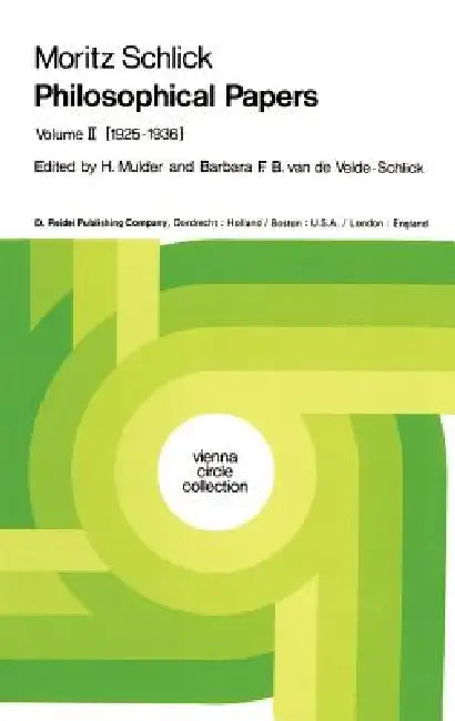 Buy Philosophical Papers (English, Moritz Schlick | Henk L. Mulder | B. F. B. Van De Velde-Schlick) — BookShops.in