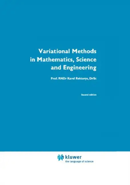 Buy Variational Methods in Mathematics, Science and Engineering (English, K. Rektorys) — BookShops.in