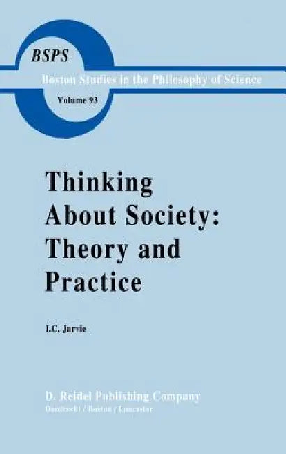 Buy Thinking about Society (English, Ian Jarvie) — BookShops.in