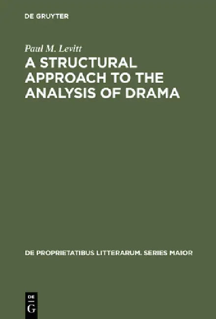 Buy A Structural Approach to the Analysis of Drama (English, Paul M. Levitt) — BookShops.in