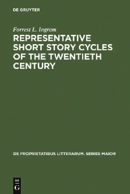Buy Representative Short Story Cycles of the Twentieth Century (English, Forrest L. Ingram) — BookShops.in