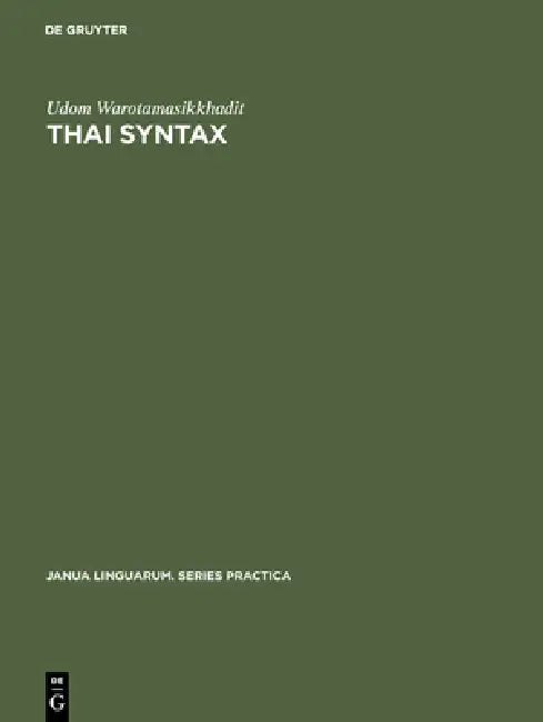 Buy Thai Syntax (English, Udom Warotamasikkhadit) — BookShops.in
