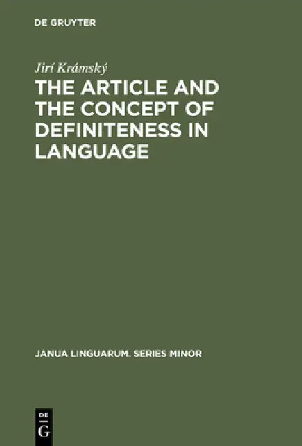 Buy The Article and the Concept of Definiteness in Language (English, Jirí Krámský) — BookShops.in