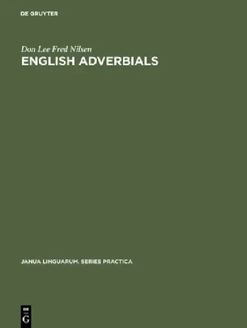 Buy English Adverbials (English, Don Lee Fred Nilsen) — BookShops.in
