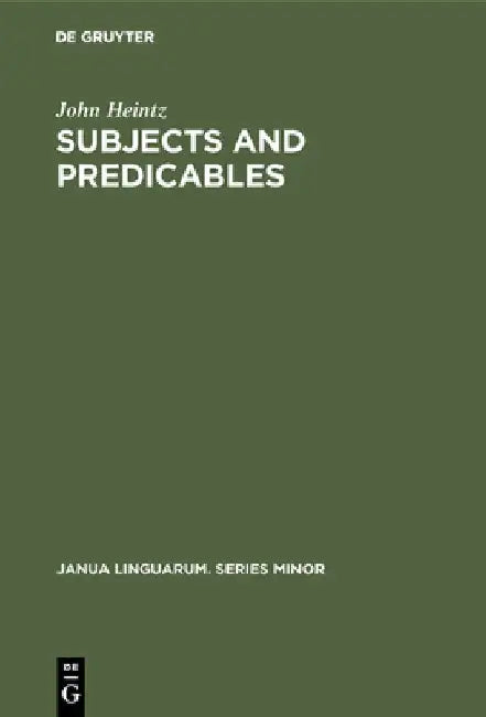 Buy Subjects and Predicables (English, John Heintz) — BookShops.in