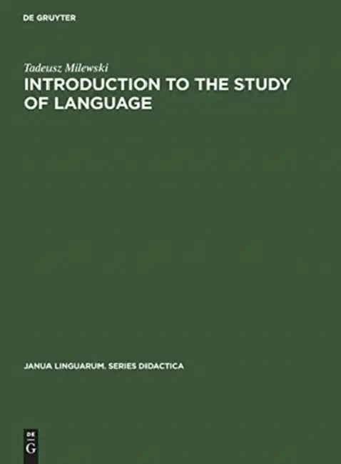 Buy Introduction to the Study of Language (English, Tadeusz Milewski | M. Brochwicz) — BookShops.in
