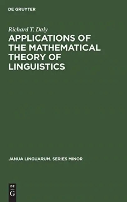 Applications of the Mathematical Theory of Linguistics: 185 (Janua Linguarum, Series Minor, 185) view 4