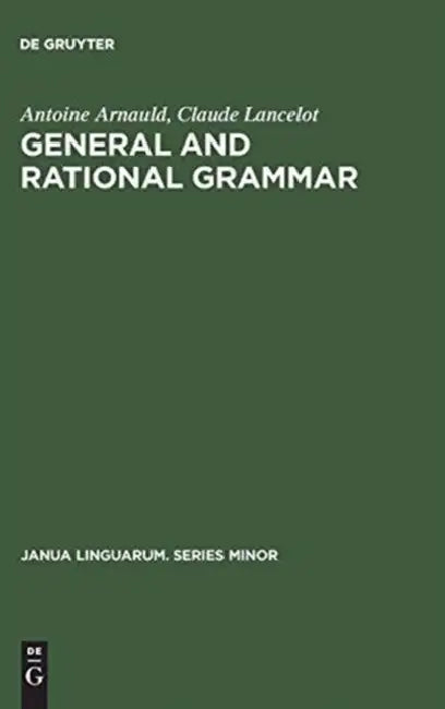 Buy General and Rational Grammar (English, Antoine Arnauld | Claude Lancelot | Arthur C. Danto) — BookShops.in
