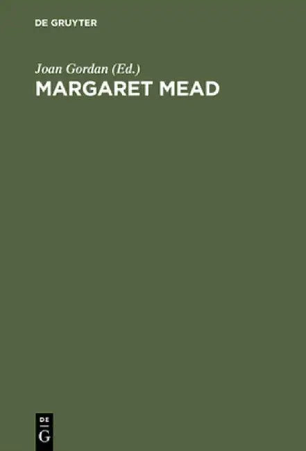 Margaret Mead (English, Joan Gordan)