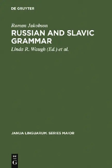 Buy Russian and Slavic Grammar (English, Roman Jakobson | Linda R. Waugh | Morris Malle) — BookShops.in