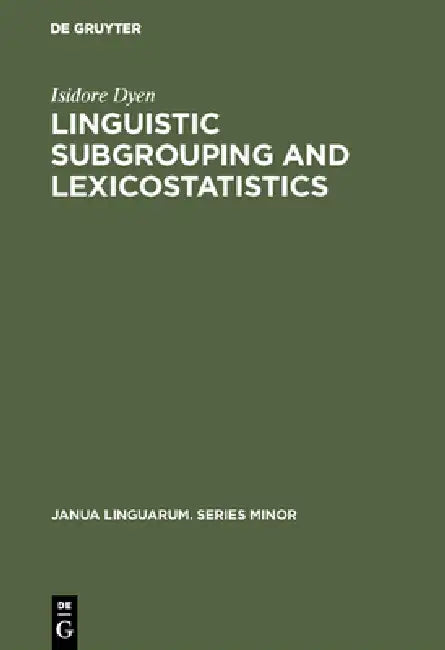 Buy Linguistic Subgrouping and Lexicostatistics (English, Isidore Dyen) — BookShops.in