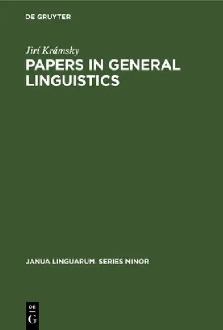 Buy Papers in General Linguistics (English, Jirí Krámsky) — BookShops.in