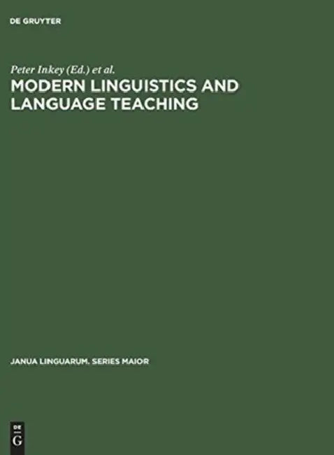 Buy Modern Linguistics and Language Teaching (English, Peter Inkey | György Szépe) — BookShops.in