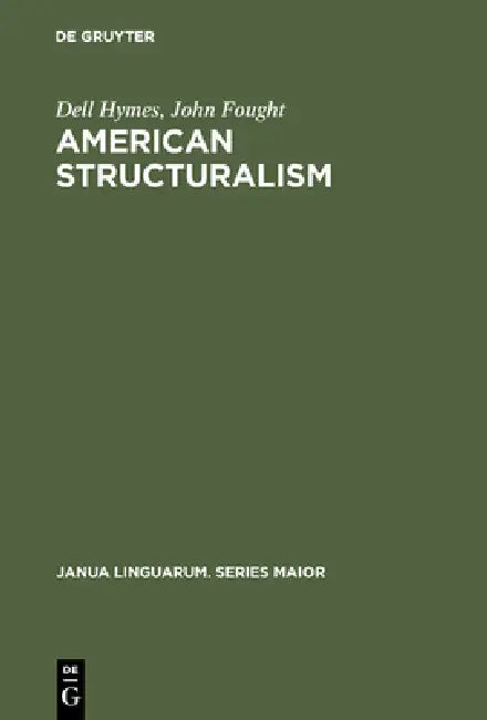 Buy American Structuralism (English, Dell Hymes | John Fought) — BookShops.in