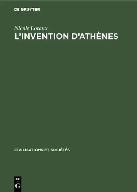 Buy L'Invention d'Athènes (English, Nicole Loraux) — BookShops.in
