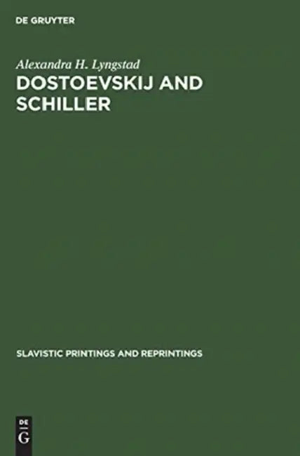 Buy Dostoevskij and Schiller (English, Alexandra H. Lyngstad) — BookShops.in
