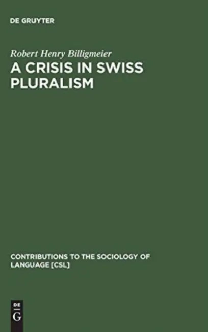 Buy A Crisis in Swiss Pluralism (English, Robert Henry Billigmeier) — BookShops.in