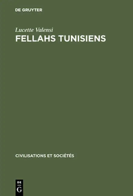 Buy Fellahs Tunisiens (English, Lucette Valensi) — BookShops.in