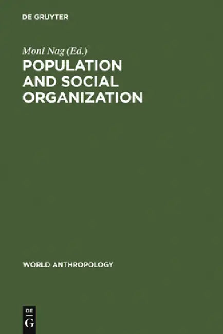 Buy Population and Social Organization (English, Moni Nag) — BookShops.in