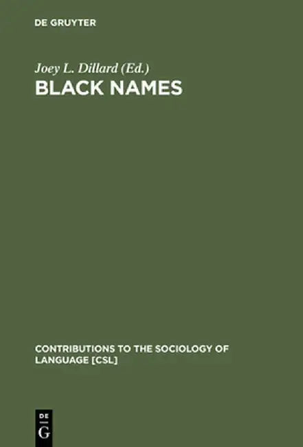 Black Names (English, Joey L. Dillard)