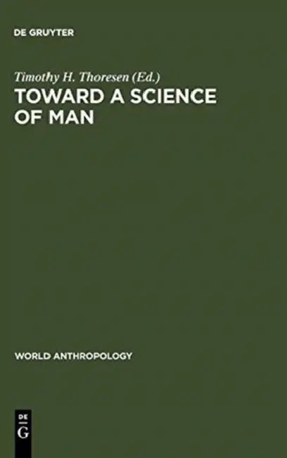 Buy Toward a Science of Man (English, Timothy H. Thoresen) — BookShops.in
