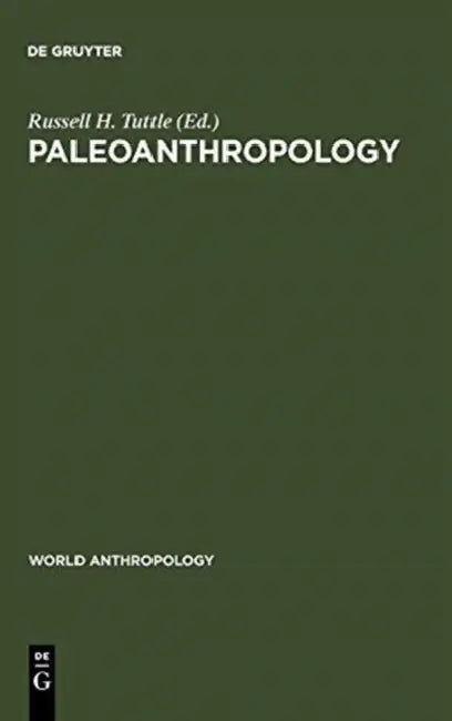 Buy Paleoanthropology (English, Russell H. Tuttle) — BookShops.in