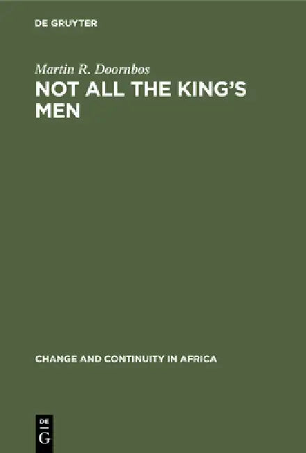 Buy Not All the King's Men (English, Martin R. Doornbos) — BookShops.in