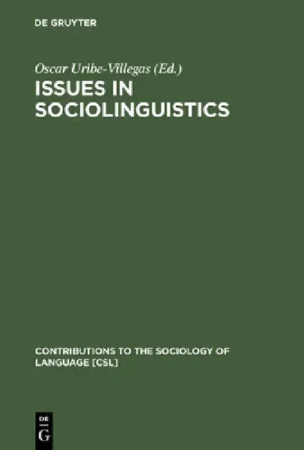 Buy Issues in Sociolinguistics (English, Oscar Uribe-Villegas) — BookShops.in