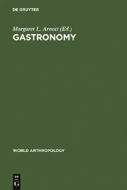 Buy Gastronomy (English, Margaret L. Arnott) — BookShops.in
