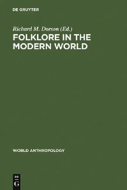 Buy Folklore in the Modern World (English, Richard M. Dorson) — BookShops.in