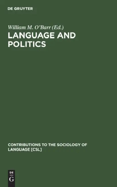 Buy Language and Politics (English, William M. O'Barr) — BookShops.in