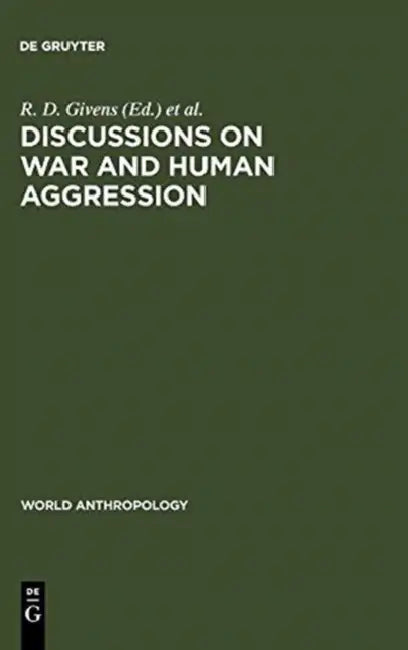Buy Discussions on War and Human Aggression (English, R. D. Givens | Martin a. Nettleship) — BookShops.in
